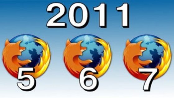 عام 2011 سيشهد اطلاق 3 اصدارات من متصفح فايرفوكس وهي فايرفوكس 5 و 6 و 7
