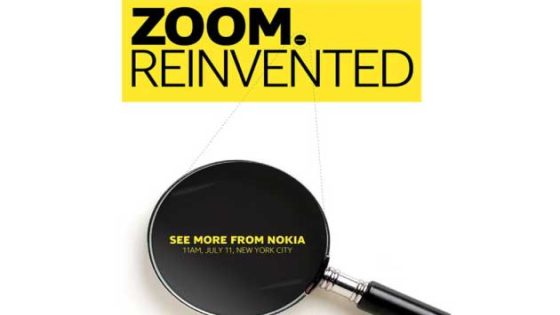 مؤتمر لشركة نوكيا 11 يوليو للكشف عن أختراع جديد في التكبير “Zoom”